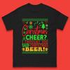 Christmas Cheer? I Thought You Said Christmas Beer Mens T Shirt Womens Tops Tees Christmas Top