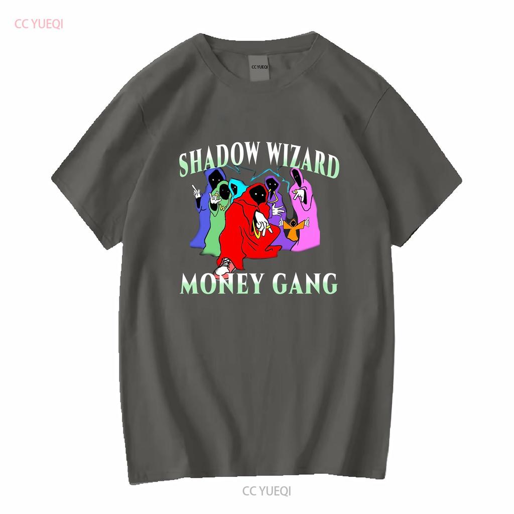 Shadow Wizard Money Gang T Shirt We love casting spells legalize nuclear bombs meme dj smokey long or short sleeves vintage