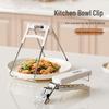 Anti-Scalding Non-Slip Tray & Bowl Lifter Clip for Kitchen Use