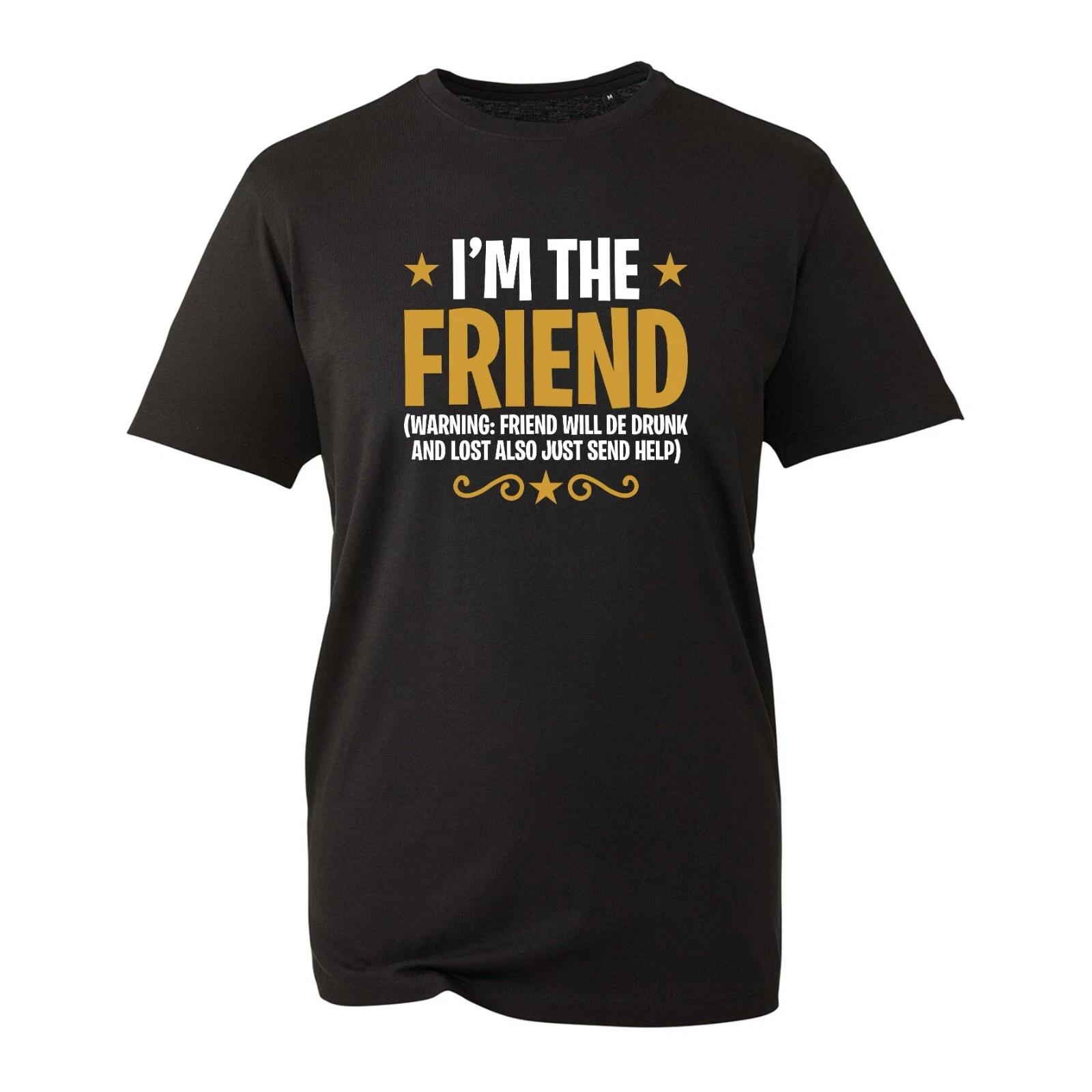 I m The Friend Stag Do T-Shirt, Funny Groom Bachelor Stag Party Gift Unisex Top XL
