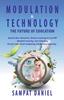 The Modulation & Technology The Future of Education. Book