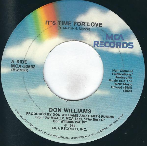 

7inch Record DON WILLIAMS - It s Time For Love MCA52692 MCA Records 1984 US Folk Used