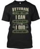 Veteran I Did And Others Didnt T-Shirt Made In the USA Size S To 5XL