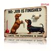 Vintage Paperwork Done Metal Sign  8x12 Inch Dachshund Wall Decor