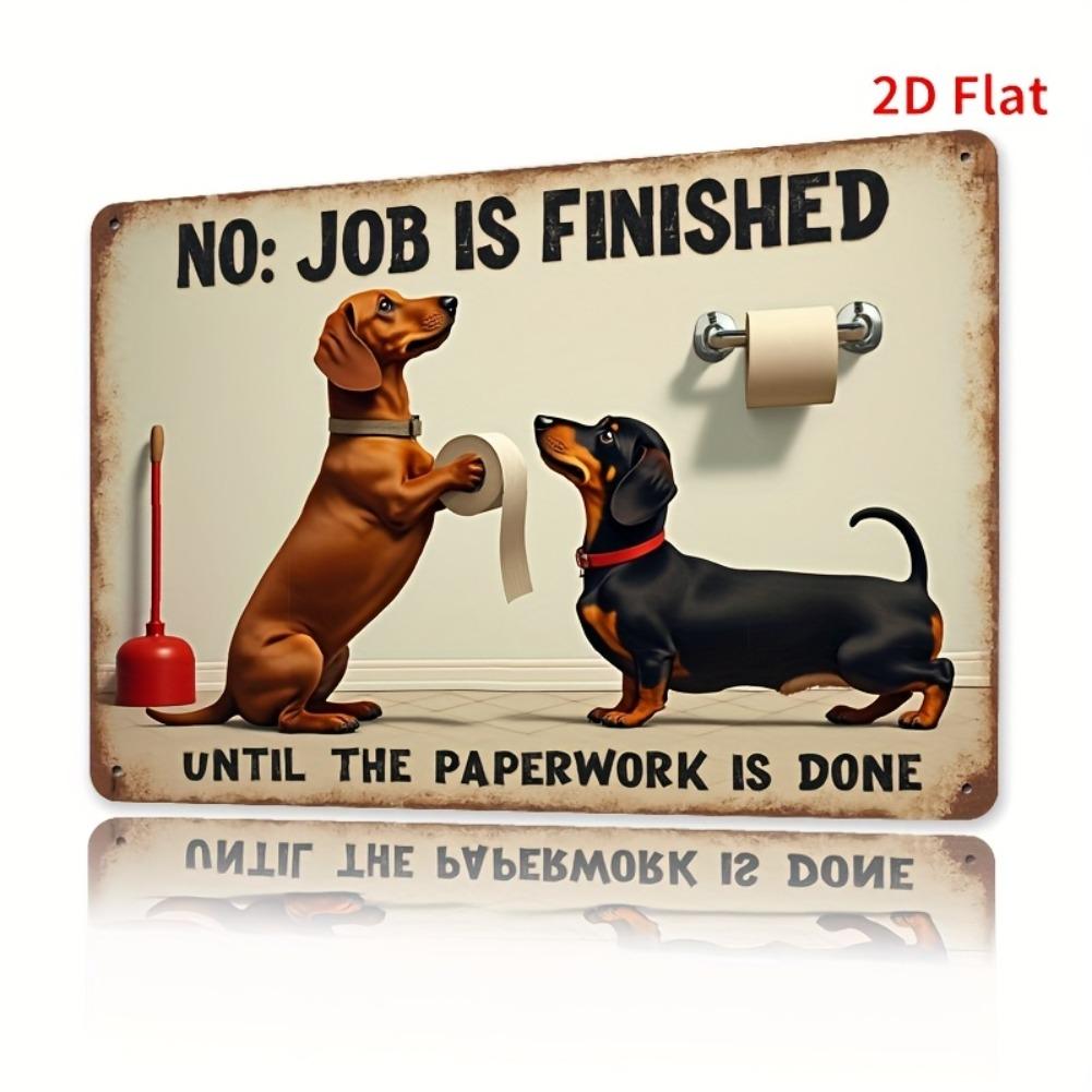 Vintage Paperwork Done Metal Sign 8x12 Inch Dachshund Wall Decor 20x30cm