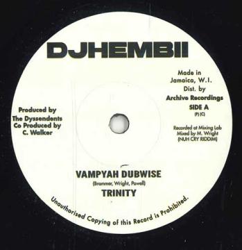 

7inch Record TRINITY - Vampyah Dubwise / Vampyah Dubwise V DJS7001SC Djhembii 2025 Jamaica Reggae, Ska & Dub