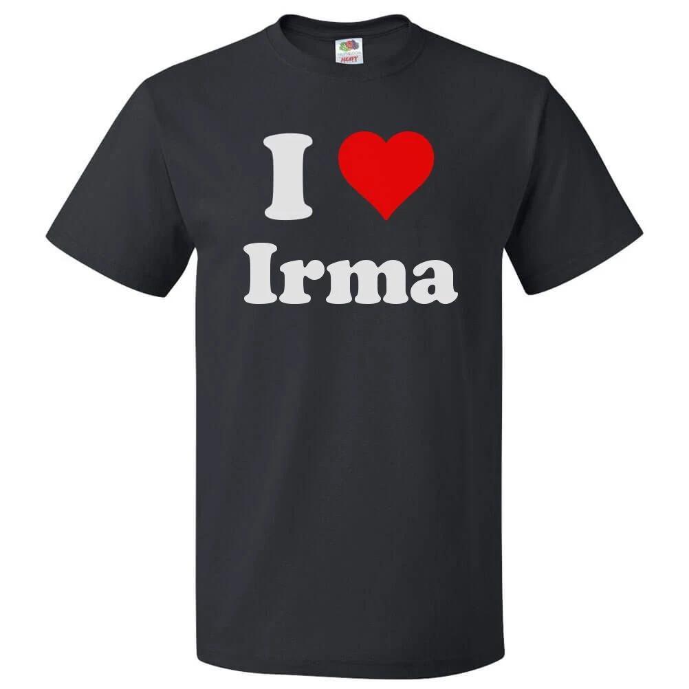 I Love Irma T shirt I Heart Irma Tee XL
