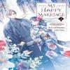 My Happy Marriage Manga 02 by Akumi Agitogi Paperback Book 9781646091478