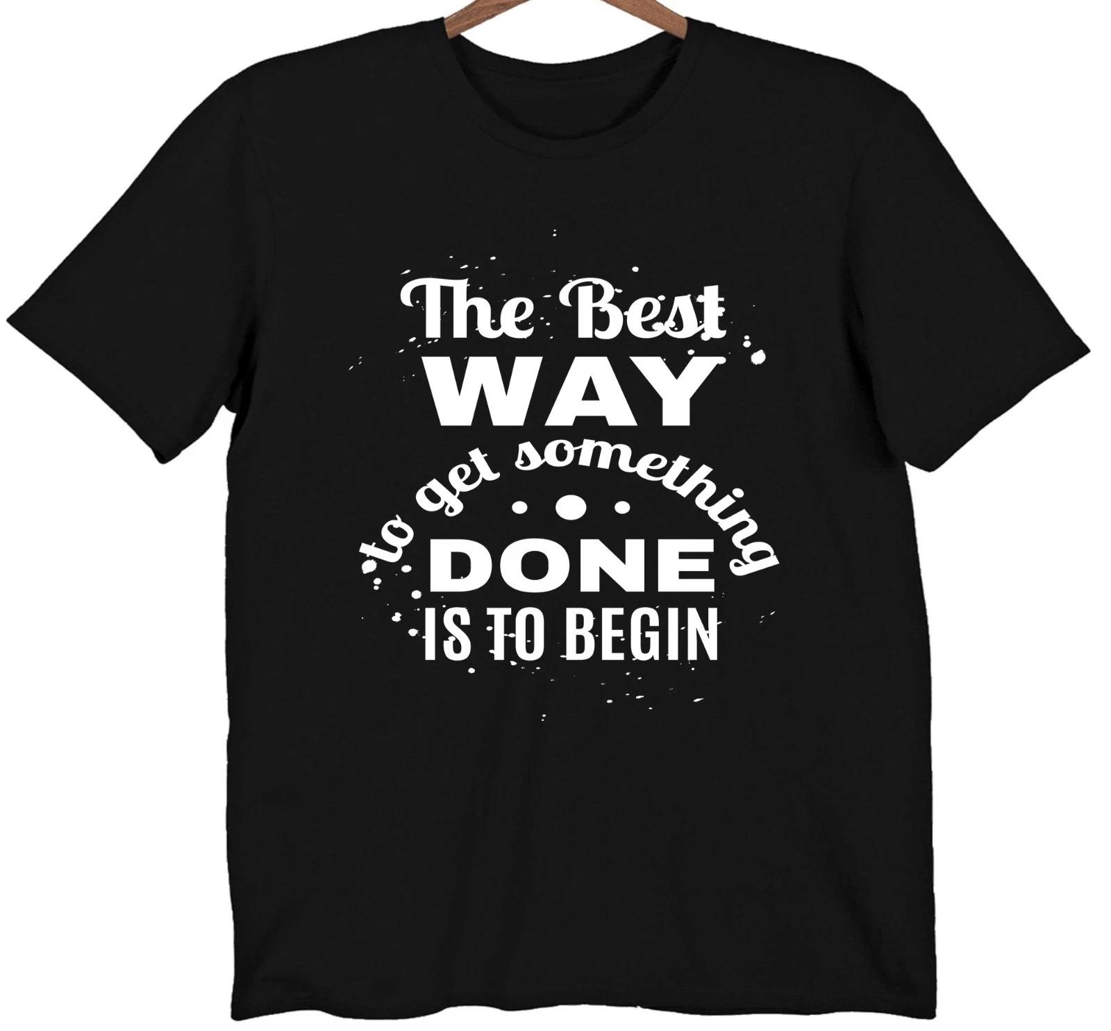 Inspirational Quote T Shirt Motivational Tee Get Something Done Start Today 2XL