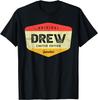 Original Drew Limited Edition Personalized Name T-Shirt