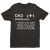 DAD T Shirt Dad Dictionary Definition Top Holder Of Remote Keeper Of Wallet Gift