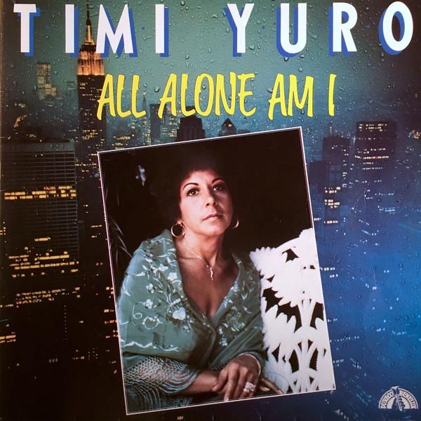 

LP Record TIMI YURO - All Alone Am I 77011 Dureco Benelux 1981 Netherland Pop Used