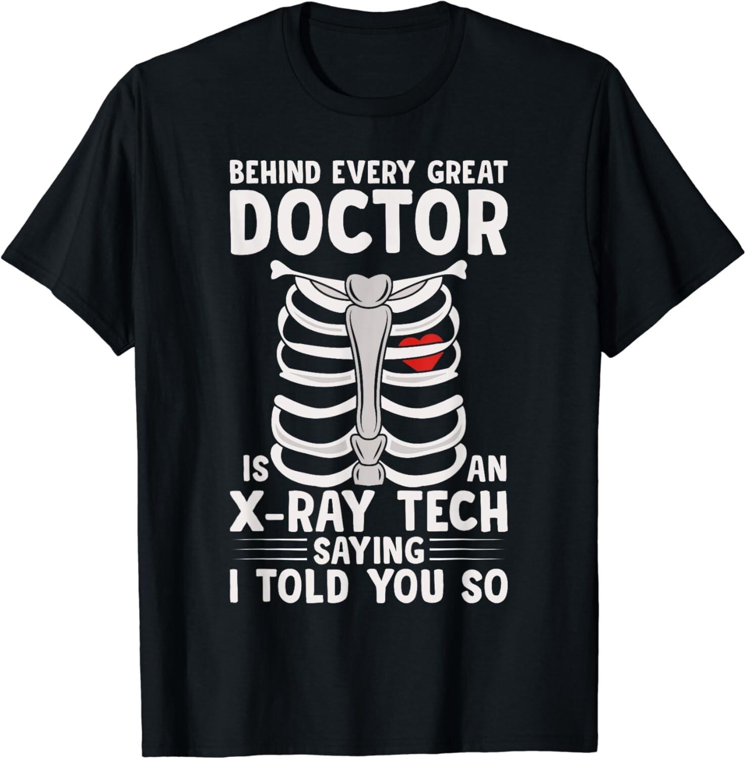 X-Ray Tech X-Ray Technologist Radiologic Technologist Xray Gift Unisex T-Shirt Mens Womens Tees Top 3XL