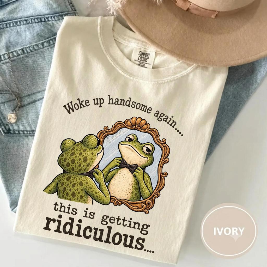 Woke Up Handsome Again This Is Getting Ridiculous Shirt, Funny Frog Gift For Him, Humorous Frog Graphic Tee, Funny Guy Gift