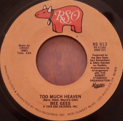 7-Zoll Schallplatte BEE GEES - Too Much Heaven RS913 RSO 1978 US Rock Gebraucht