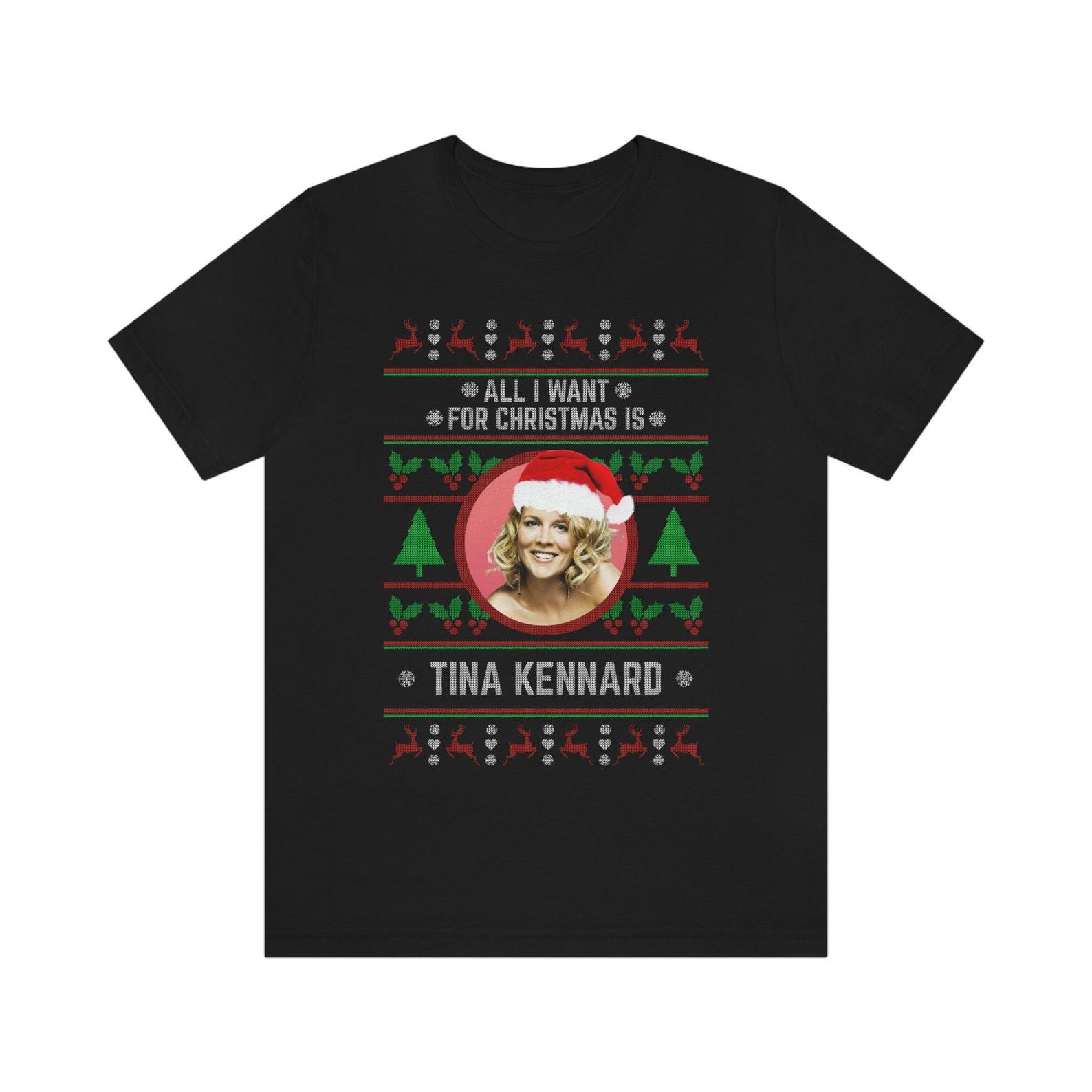 All I want for Christmas is Tina Kennard T-shirt The L word 4XL