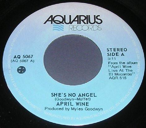 

7inch Record APRIL WINE Shes No Angel Gimme Love AQ5067 Aquarius Record 1977 Canada Rock Used