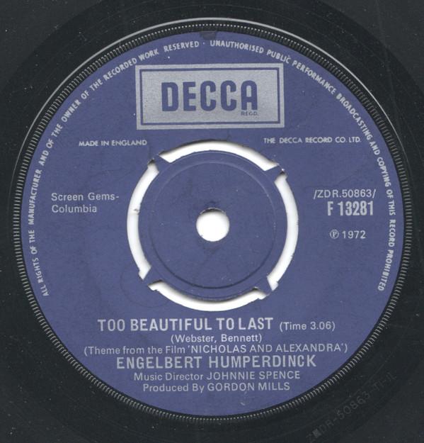 

7inch Record ENGELBERT HUMPERDINCK Too Beautiful To Last F13281 DECCA 1972 UK Pop Used
