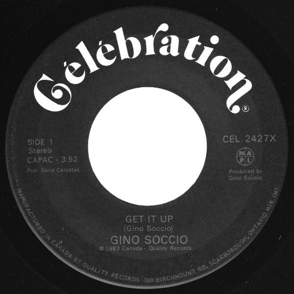 

7-дюймовая пластинка GINO SOCCIO Get It Up CEL2427X Celebration 1983 Канада SoulFunk Б/у