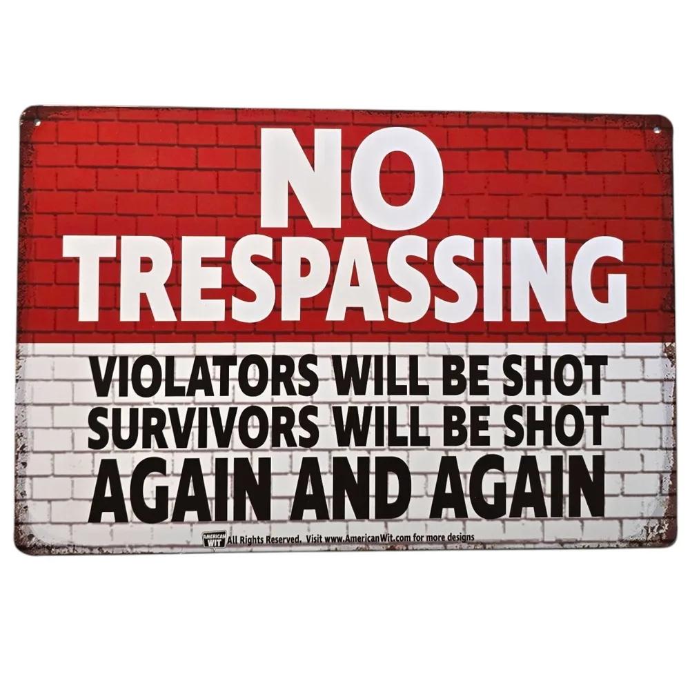 

Aluminum Metal Funny Sign, No Trespassing Violators Will Be Shot, Humorous Warning Decor 20x30cm