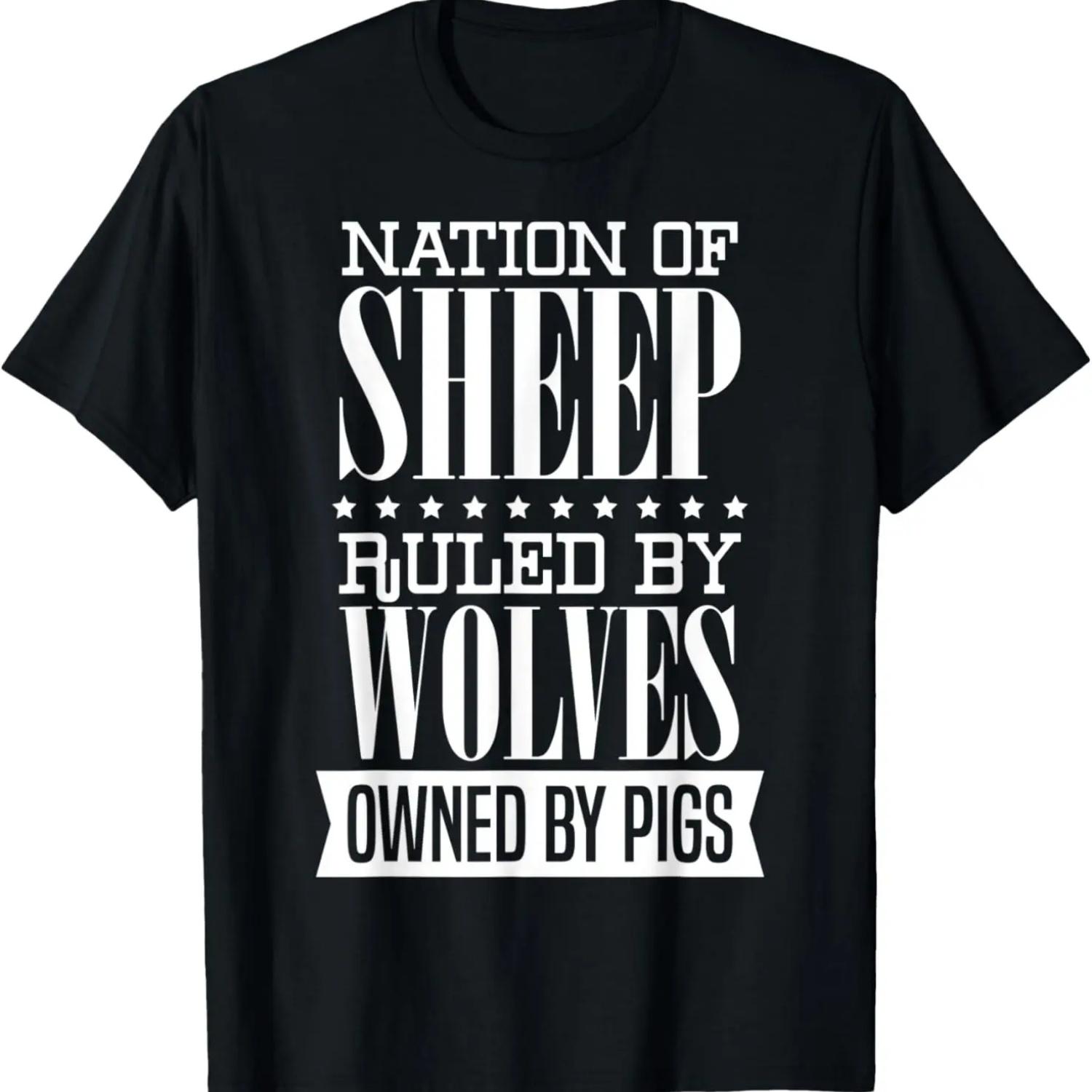 Nation of Sheep Ruled By Wolves Owned By Pigs Liberty T-Shirt XXXXXL чёрный