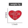 The Soul CANNOT LIVE Without Love Enamel Pins Custom Red Heart Brooches Lapel Badges Jewelry Gift for Kids Friends