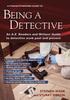 The Being A Detective: An A-z Readers' And Writers' Guide To Detective Work : A Straightforward Guide Book