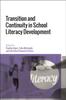 The Transition and Continuity In School Literacy Development Book