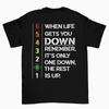 When Life Gets You Down Remember It's Only One Down The Rest Is Up Men Motivational T-shirt Motorcycle Fashion Casual Streetwear