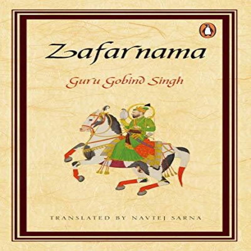 Zafarnama by Guru Gobind Singh and Navtej Sarna Paperback Book 9780143425557