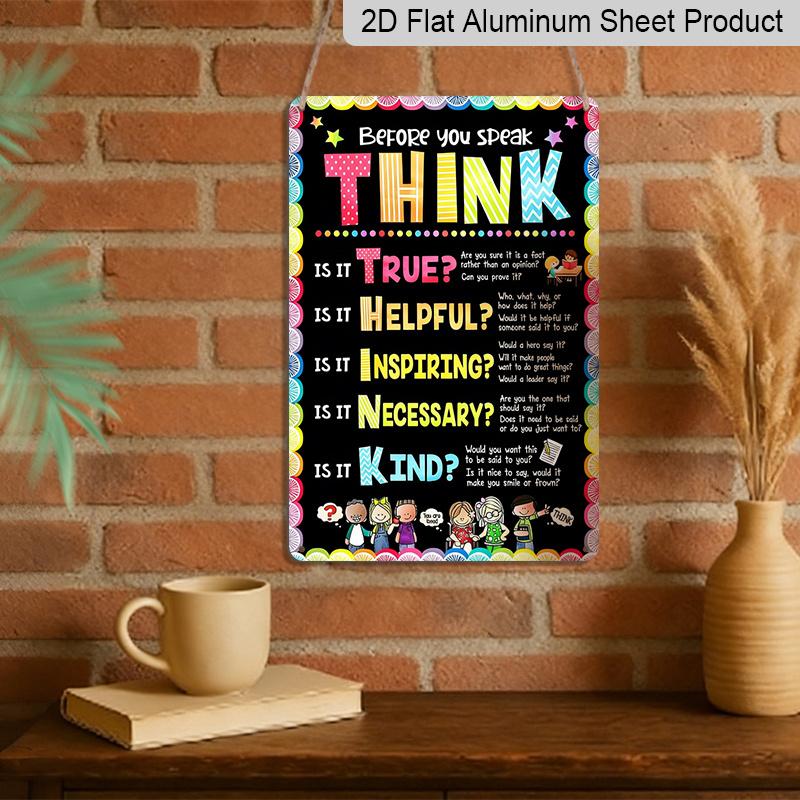 2D Plat-Kamer Decor Klaslokaal Aluminium Bord Voordat U Spreekt Denk Na Is Het Waar Is Het Behulpzaam Is Het Inspirerend Is Het Nodig Is Het Vriendelijk Bord Huis Pub