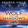 Wolf in the Shadows by Maria Vale Paperback Book 9781728214733