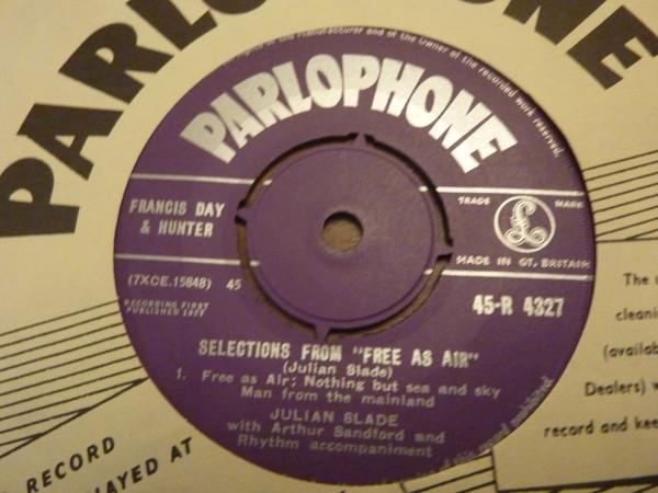 7inch Record JULIAN SLADE - Selections From "Free As Air" 45R4327 Parlophone 1957 UK Soundtracks & Musicals Used