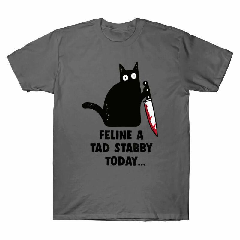 Cat What Feline A Tad Stabby Today Funny Black Cat with Knife Men s T-Shirt Tee Unisex T-Shirt XXL