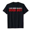 I Like Being Called A Good Boy Brainrot Funny Gen Alpha T-shirt Men Women 100% Cotton T Shirts Short Sleeve Oversized T Shirt