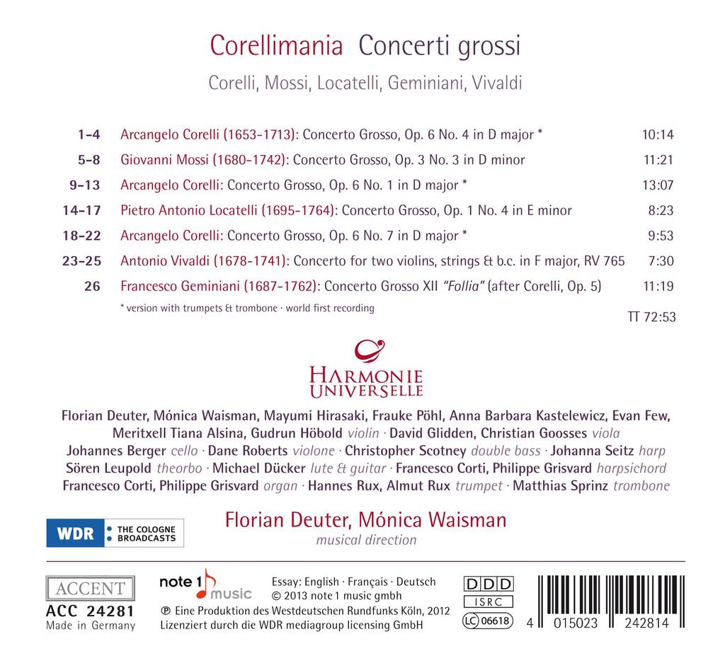 Corellimania: Concerti Grossi ~ Corelli, Mossi, Locatelli, Geminiani, Vivaldi / Florian Deuter, Monica Waisman, Harmonie Univ