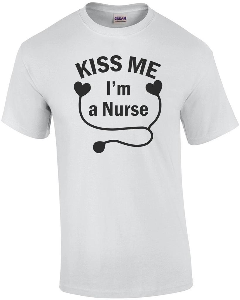 Kiss Me I'm A Nurse T-Shirt