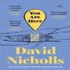 You Are Here by David Nicholls Paperback Book 9781444715460
