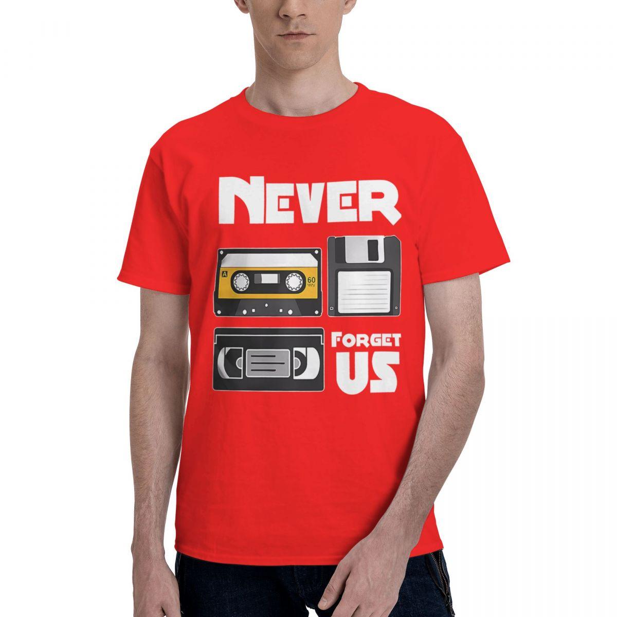 

Never Forget US Floppy Disk VHS And Cassette Tape 1 100 Cotton Casual Breathable Confortable Kawaii Funny TShirt For Men S