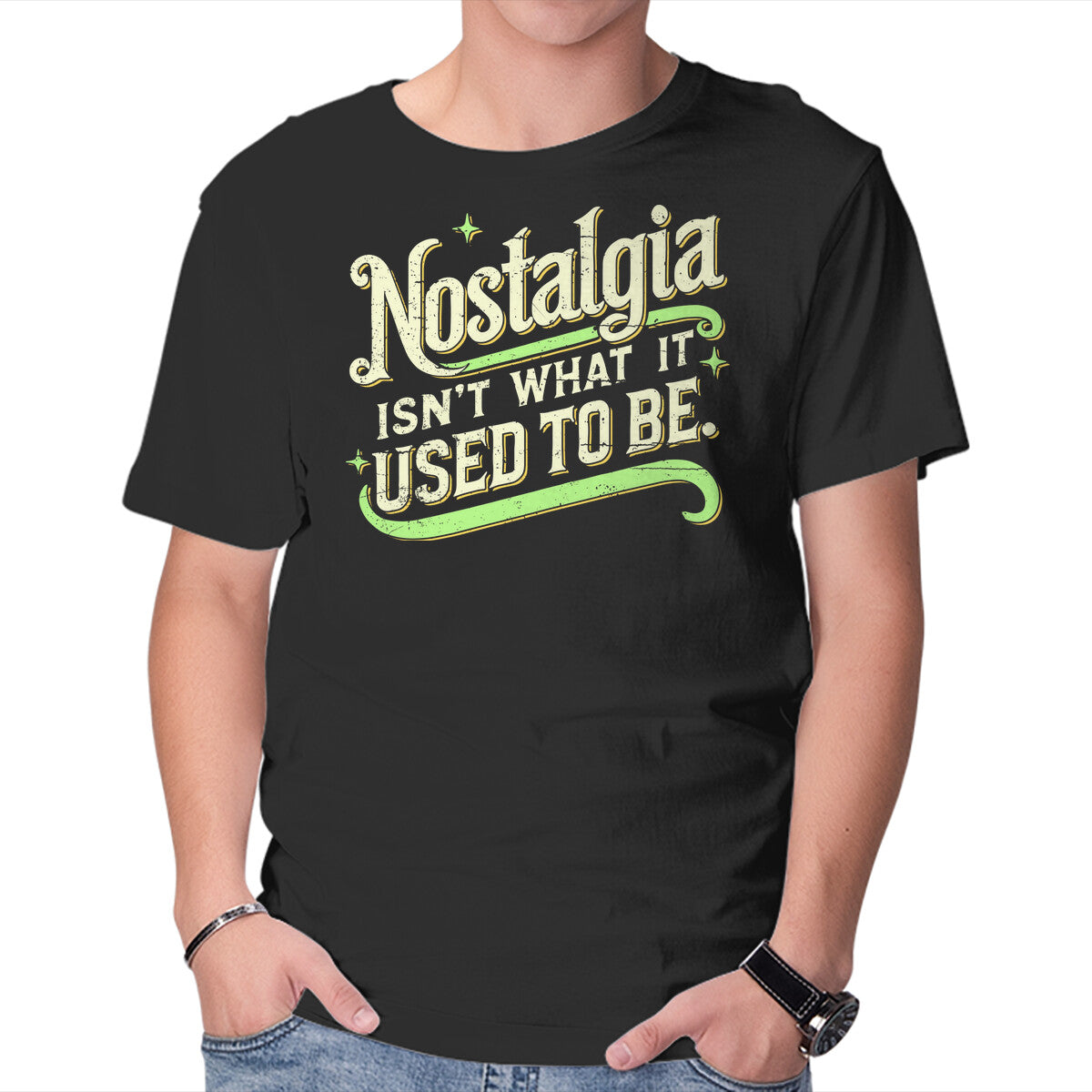 Unisex Crew Neck T-Shirt Nostalgia Isn t What It Used To Be Graphic Short Sleeve Casual Tee L