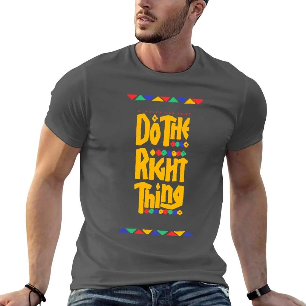DO THE RIGHT THING BEST SELLER T-Shirt Short sleeve tee edition t shirt kawaii clothes cotton t-shirt