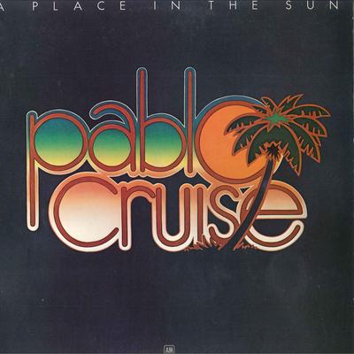 LP Record PABLO CRUISE - A Place In The Sun SP4625 A&M 1977 US Rock Used