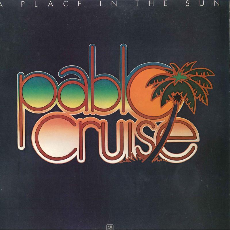 

LP Record PABLO CRUISE - A Place In The Sun SP4625 A&M 1977 US Rock Used