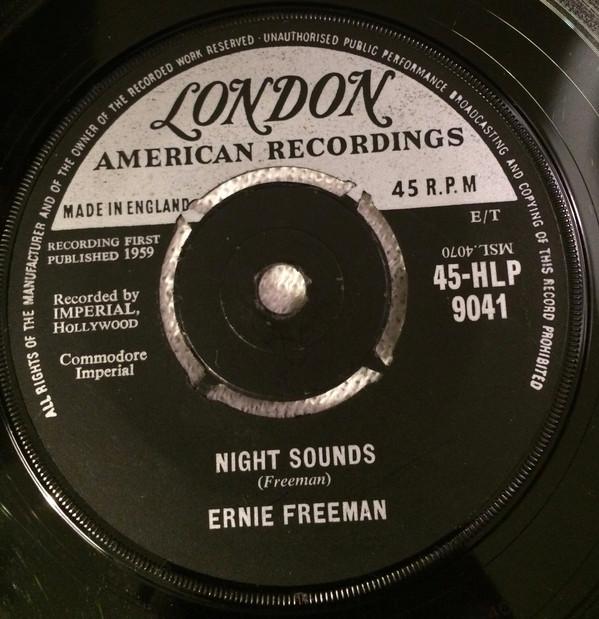 7inch Record ERNIE FREEMAN - Night Sounds / Big River HLP9041 London Records 1960 UK Jazz Used