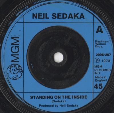 7inch Record NEIL SEDAKA  Standing On The Inside 2006267 MGM Records 1973 UK Rock Used