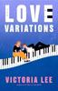 The Love Variations by Victoria Lee Paperback Book 9780349437866