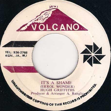

7inch Record HUGH GRIFFITHS Its A Shame NONE Volcano Jamaica Reggae Ska Dub Used