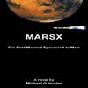 Marsx by Michael G Hunter Paperback Book 9781664192966
