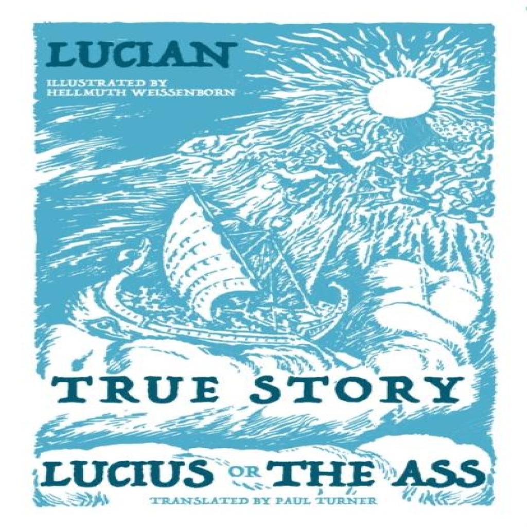 True Story Lucius or the Ass by Lucian Paperback Book 9781847497499