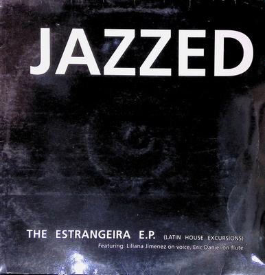 12inch Record JAZZEDELIC - The Estrangeira E.P. (Latin House E FUJU345001MIX Funky Juice Rec 1997 Italy Dance & Electronica Used